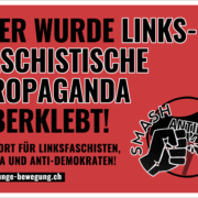 Junge Bewegung Schweiz: Ein Schicksal - Eine Jugend - Wir sind die letzte Chance für Europa. Gegen einen Ausverkauf unserer Werte, Heimat und Traditionen. Kleber_JB_linksfaschistische_Propaganda