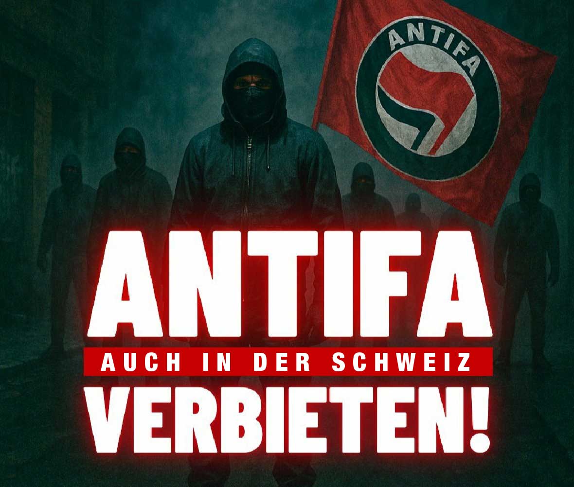Junge Bewegung Schweiz: Die ANTIFA Bewegung ist eine linksfaschistische Terror Organisation und gehört auch in der Schweiz verboten.